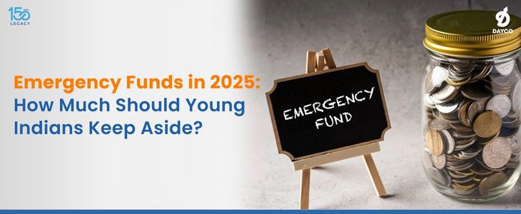 Emergency Funds in 2025 How Much Should Young Indians Keep Aside